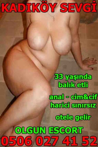 kadikoy olgun escort sevgi umraniye escort